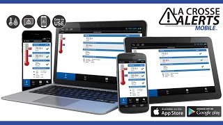 La Crosse Alerts Mobile  Setup Guide [upl. by Allyce]