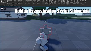 Assassination Script Showcase  Roblox Studio [upl. by Husha]