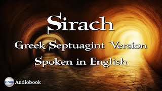 Apocrypha  Sirach  Greek Septuagint in English  Full Book [upl. by Naivat]