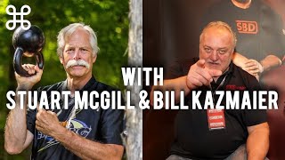 Neural Side of Strength and Performance with Stuart McGill and Bill Kazmaier [upl. by Pytlik]