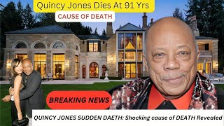 At 91 Quincy Jones Cause Of Death Confirmed 3MARRIAGES CAREER HOUSES 7KIDSLIFESTYLE amp NET WORTH [upl. by Jacqui403]