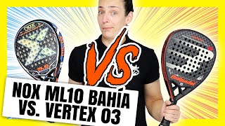 🥊🥊 🥊🥊 Comparativa Nox ML10 Bahia 21 🥊🥊 VS 🥊🥊Bullpadel Vertex 03 2021 [upl. by Itch]