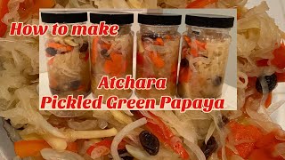 Atchara Recipe  Pickled Green Papaya  Business Idea  Giselle Franich [upl. by Yrtnej]