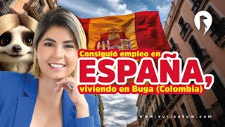 ¿Se puede conseguir empleo en España en teletrabajo desde tu pueblo en Colombia Lorena nos cuenta [upl. by Eimoan785]