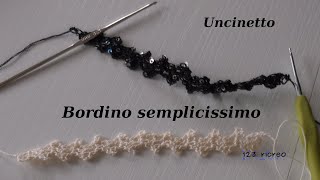 Semplice bordo alluncinetto con paillettes [upl. by Eire411]