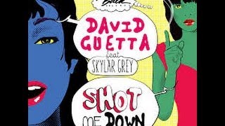 David Guetta  Shot Me Down ft Skylar Grey Lyrics Video [upl. by Assennev]