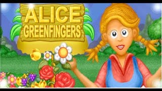 Alice Greenfingers Soundtrack ingame Music HD [upl. by Millicent368]