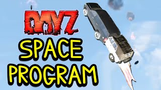 DayZ Space Program [upl. by Amiarom]