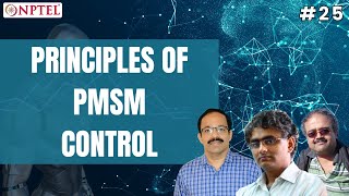 Lecture 61  Principles of PMSM Control [upl. by Kcirted]