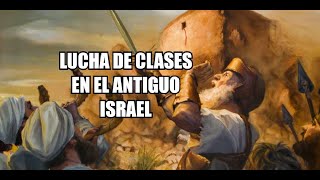 LUCHA DE CLASES EN EL ANTIGUO ISRAEL El nacimiento del Pentateuco y las tribus de Yahvé biblia [upl. by Rogergcam]