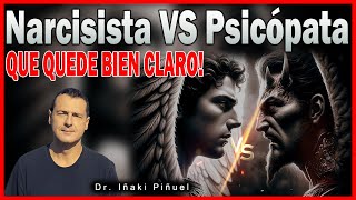 DIFERENCIAS ENTRE NARCISISTAS Y PSICÓPATAS ➡️  Dr Iñaki Piñuel [upl. by Ameline217]