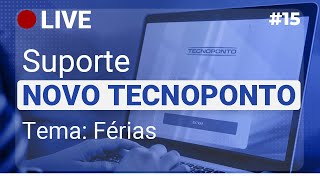 Suporte ao Vivo Tecnoponto  NOVO Software Tecnoponto 15 [upl. by Nida]