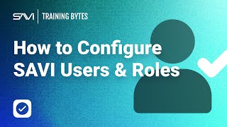 How to configure SAVI Users amp Roles [upl. by Ocnarf]