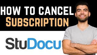 ✅ How To Cancel Studocu Subscription Full Guide [upl. by Eppillihp]