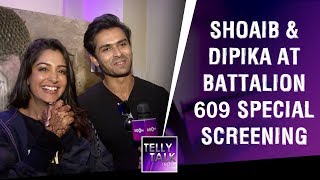 Shoaib Ibrahim amp Dipika Kakar at Battalion 609 Special Screening  Exclusive [upl. by Kathrine]