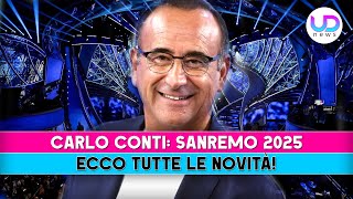 Carlo Conti Sanremo 2025 Ecco Tutte Le Novità [upl. by Atiugal]