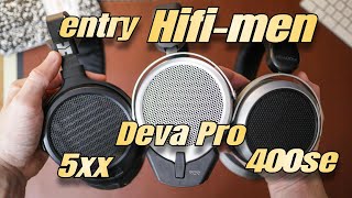 Tripple Entry Hifiman Comparison 400SE Deva Pro HE5XX [upl. by Lucio71]