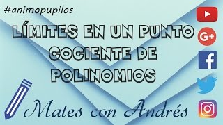 Límites en un punto  Cociente de polinomios [upl. by Enelyaj]