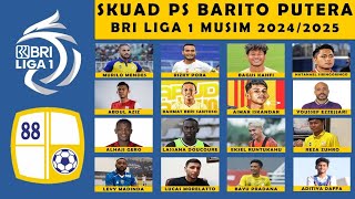 DAFTAR SKUAD PEMAIN PS BARITO PUTERA LIGA 1 MUSIM 20242025 [upl. by Ligetti]