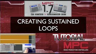 MPC Software v17  Sustained Instrument Loop Tutorial [upl. by Sion]