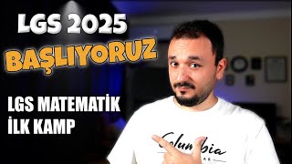 LGS 2025  BAŞLIYORUZ  LGS İlk Kamp Nasıl Olacak [upl. by Annahpos475]