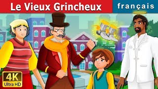 Le Vieux Grincheux  The Grumpy Old Man Story in French  Contes De Fées Français [upl. by Okram]