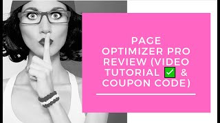 Page Optimizer Pro Review Video Tutorial ✅ and Coupon Code [upl. by Leggat366]