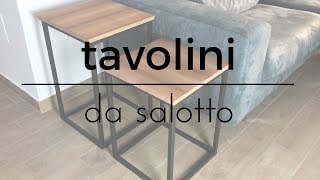 Fai da te  Tavolini da salotto semplici da realizzare  Lavorazione del legno\acciaio [upl. by Yanehs752]