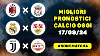 I migliori pronostici e consigli per le scommesse sul calcio di oggi Milan Liverpool Juventus PSV [upl. by Tamarra]