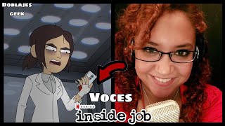 Las voces de Inside Job Trabajo Incognito  Doblaje Latino [upl. by Alram]