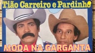 MODA NA GARGANTA…TIÃO CARREIRO E PARDINHO tiãocarreiro tiaocarreiroepardinho modao sertanejo [upl. by Belamy540]