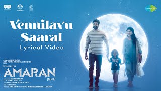 Vennilavu Saaral  Amaran  Sivakarthikeyan Sai Pallavi  GV Prakash  Rajkumar  Kamal Haasan [upl. by Ravo]