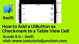 How to Add a UIButton as Checkmark to a Table View Cell Xcode 9 amp Swift 4 [upl. by Peder92]