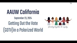 Getting Out the Vote GOTVin a Polarized World  September 23 2024 [upl. by Klarika]