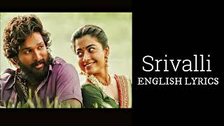 Srivalli Hindi Song With English Lyrics  Pushpa Movie [upl. by Audy940]