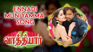 Ennadi muniyamma remix  Ennadi muniyamma song  Vathiyar song  Ennadi muniyamma dj remix [upl. by Spence904]