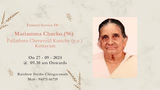 Funeral  Mariamma Chacko 96 [upl. by Schnorr]