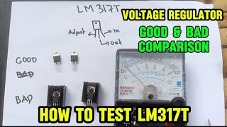 LM317T VOLTAGE REGULATOR  Comparison Good and Bad  Paano Mag Test Ng LM317T [upl. by Glennis]