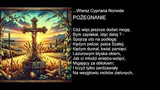 Wiersz Cypriana Norwida  POŻEGNANIE [upl. by Adigirb]