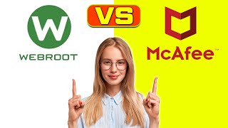 Webroot vs McAfee Which is the Best Antivirus Software Key Differences [upl. by Ambert]