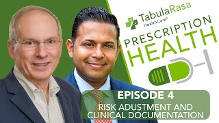 Prescription Health s1e04  Risk Adjustment and Clinical Documentation [upl. by Jemima]