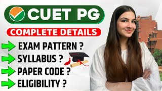 CUET PG 2023 syllabus dates exam pattern paper code fees  CUET PG Complete details  cuetpg [upl. by Lletnuahs]