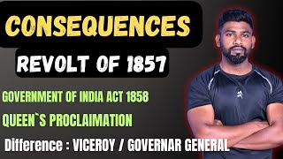 CONSEQUENCES OF REVOLT OF 1857  GOI ACT 1858  QUEENS PROCLAMATION  MODERN INDIA  REMO SIR [upl. by Manville]