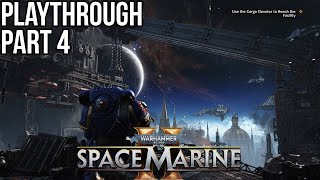 Space Marine 2 Playthrough Part 4  Project Aurora [upl. by Luamaj]