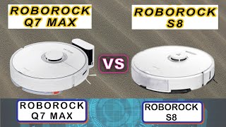 ROBOROCK Q7 MAX VS ROBOROCK S8 COMPARISON  Differences  Features [upl. by Orin]