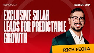 Exclusive Solar Leads for Predictable Growth Rich Feola’s Hybrid D2D  Digital Approach [upl. by Nitsed901]