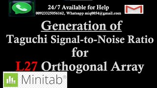 Taguchi SignaltoNoise Ratio for L27 Orthogonal Array  Plasma Arc Cutting Taguchi Optimization [upl. by Agem]