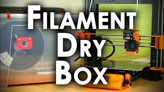 Filament Dry Box  How to properly store and 3D print Nylon PC TPU PVA [upl. by Wrand963]