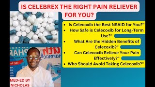 Celecoxib Your Guide to Effective Pain Relief and Inflammation Management [upl. by Meid]