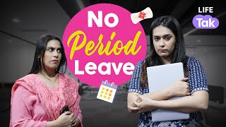 Period hi toh hai  Paid Menstrual Leave in India  Short Film  Life Tak  What If [upl. by Nnahoj]